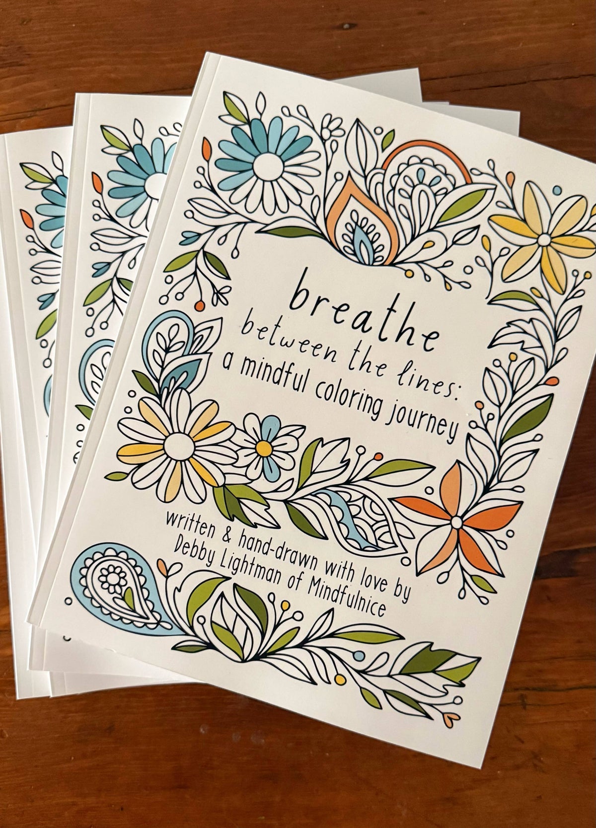 Breathe Between The Lines: A Mindful Coloring Book